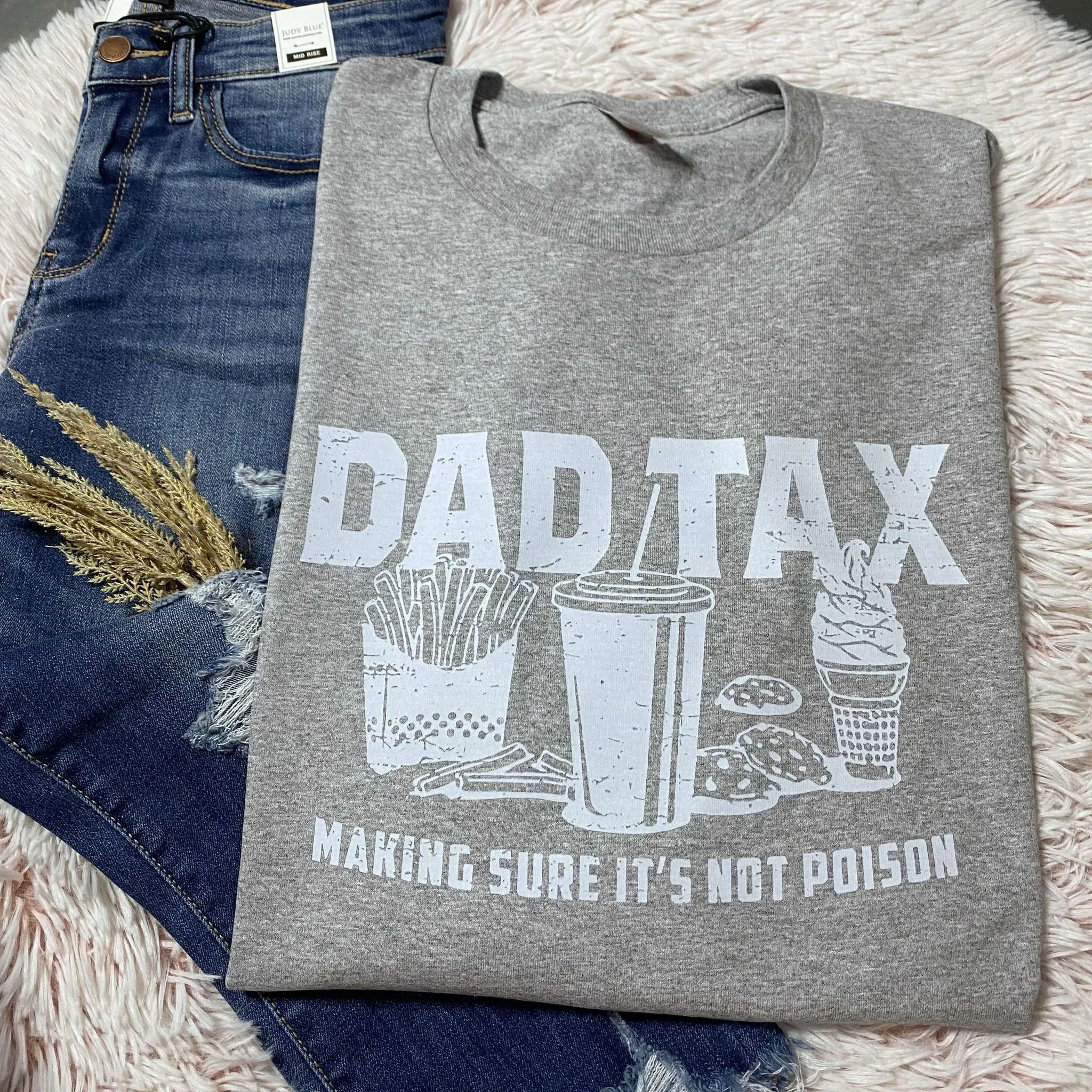 Dad Tax Making Sure It's Not Poison